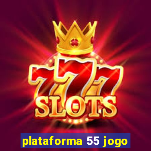 plataforma 55 jogo